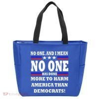 No One Has Done More To Harm America Than Democrats Tote Bag thumb 0