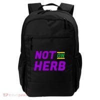 Not On Herb Funny Meme Backpack thumb 0