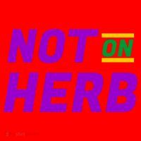 Not On Herb Funny Meme Santa Hat thumb 1