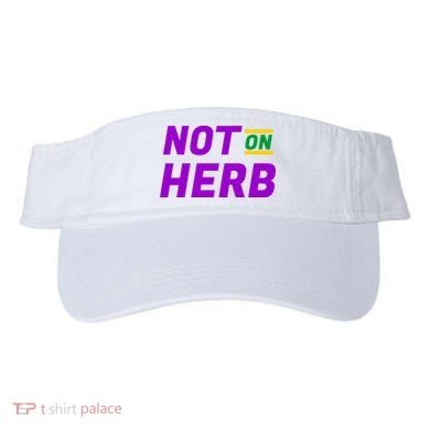 Not On Herb Funny Meme Visor