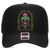 No One Is Illegal On Stolen Land Hat thumb 0
