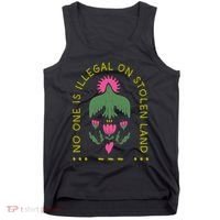 No One Is Illegal On Stolen Land Tank Top thumb 0