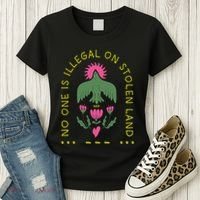 No One Is Illegal On Stolen Land Women's T-Shirt thumb 3