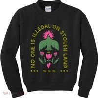 No One Is Illegal On Stolen Land Kids Sweatshirt thumb 0