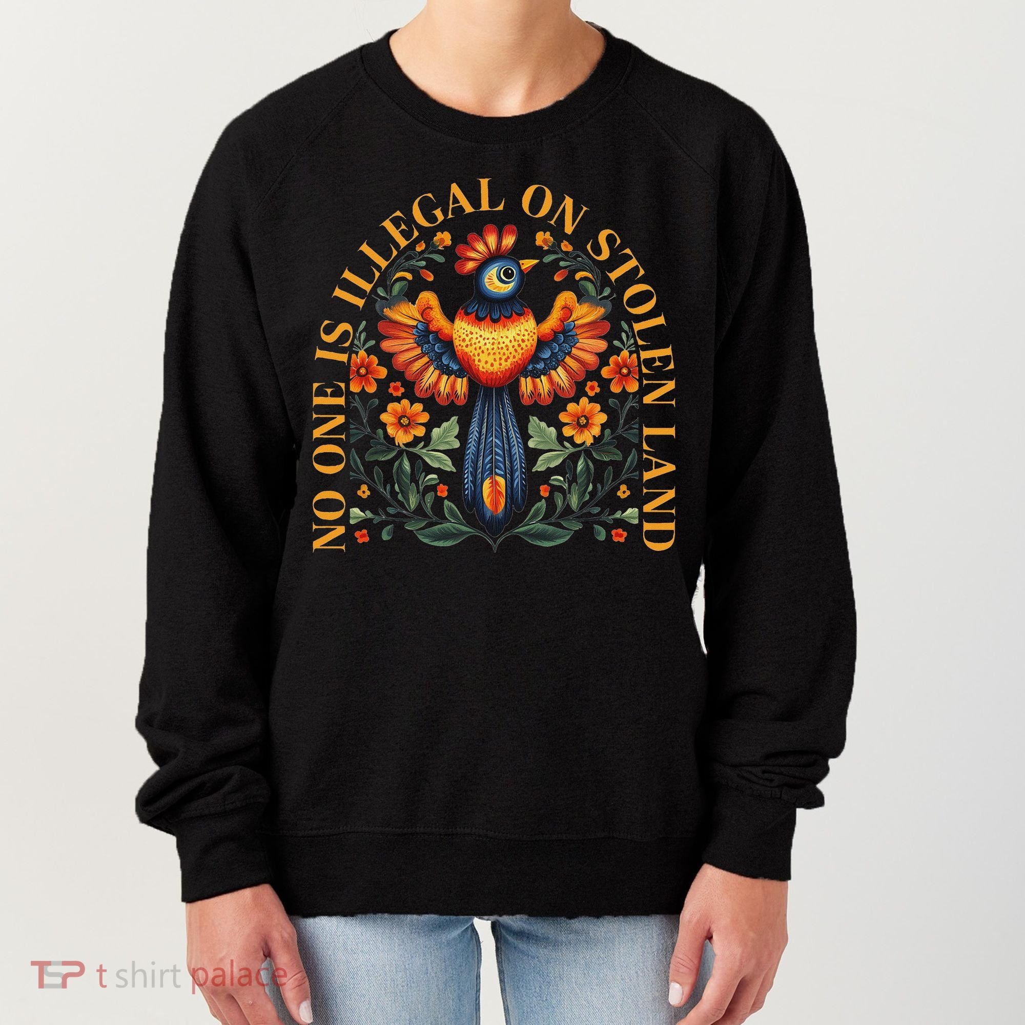No One Is Illegal On Stolen Land Native Americans Women's Sweatshirt