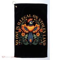No One Is Illegal On Stolen Land Native Americans Golf Towel thumb 0