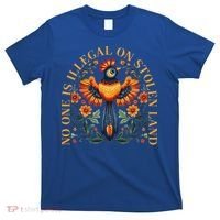 No One Is Illegal On Stolen Land Native Americans T-Shirt thumb 0