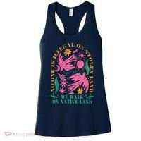 No One Is Illegal On Stolen Land We Walk On Native Land Women's Tank Top thumb 0