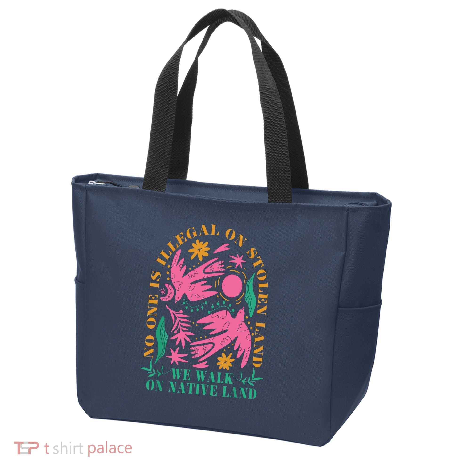 No One Is Illegal On Stolen Land We Walk On Native Land Tote Bag