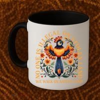 No One is Illegal on Stolen Land We Walk On Native Land Coffee Mug thumb 2