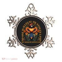 No One is Illegal on Stolen Land We Walk On Native Land Ornament thumb 0