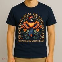 No One is Illegal on Stolen Land We Walk On Native Land T-Shirt thumb 3