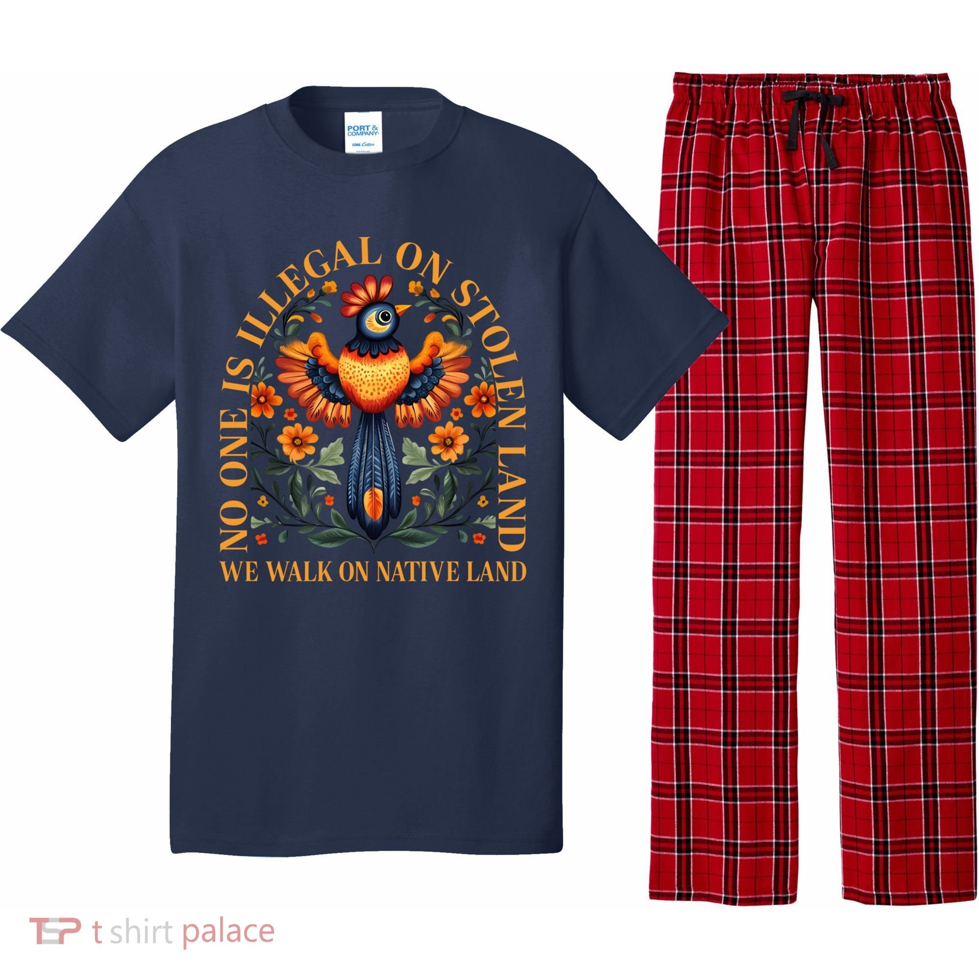 No One is Illegal on Stolen Land We Walk On Native Land Pajama Set