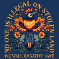No One is Illegal on Stolen Land We Walk On Native Land Mousepad thumb 1