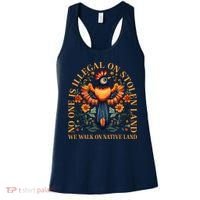 No One is Illegal on Stolen Land We Walk On Native Land Women's Tank Top thumb 0