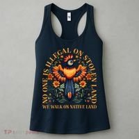 No One is Illegal on Stolen Land We Walk On Native Land Women's Tank Top thumb 3