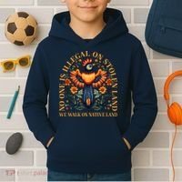 No One is Illegal on Stolen Land We Walk On Native Land Kids Hoodie thumb 2