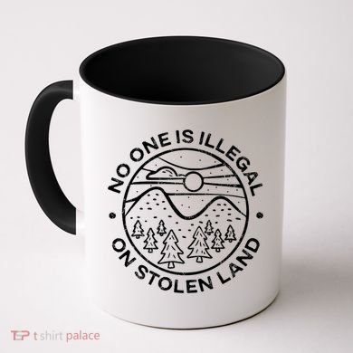 No one is illegal on stolen land Native Tribe Coffee Mug