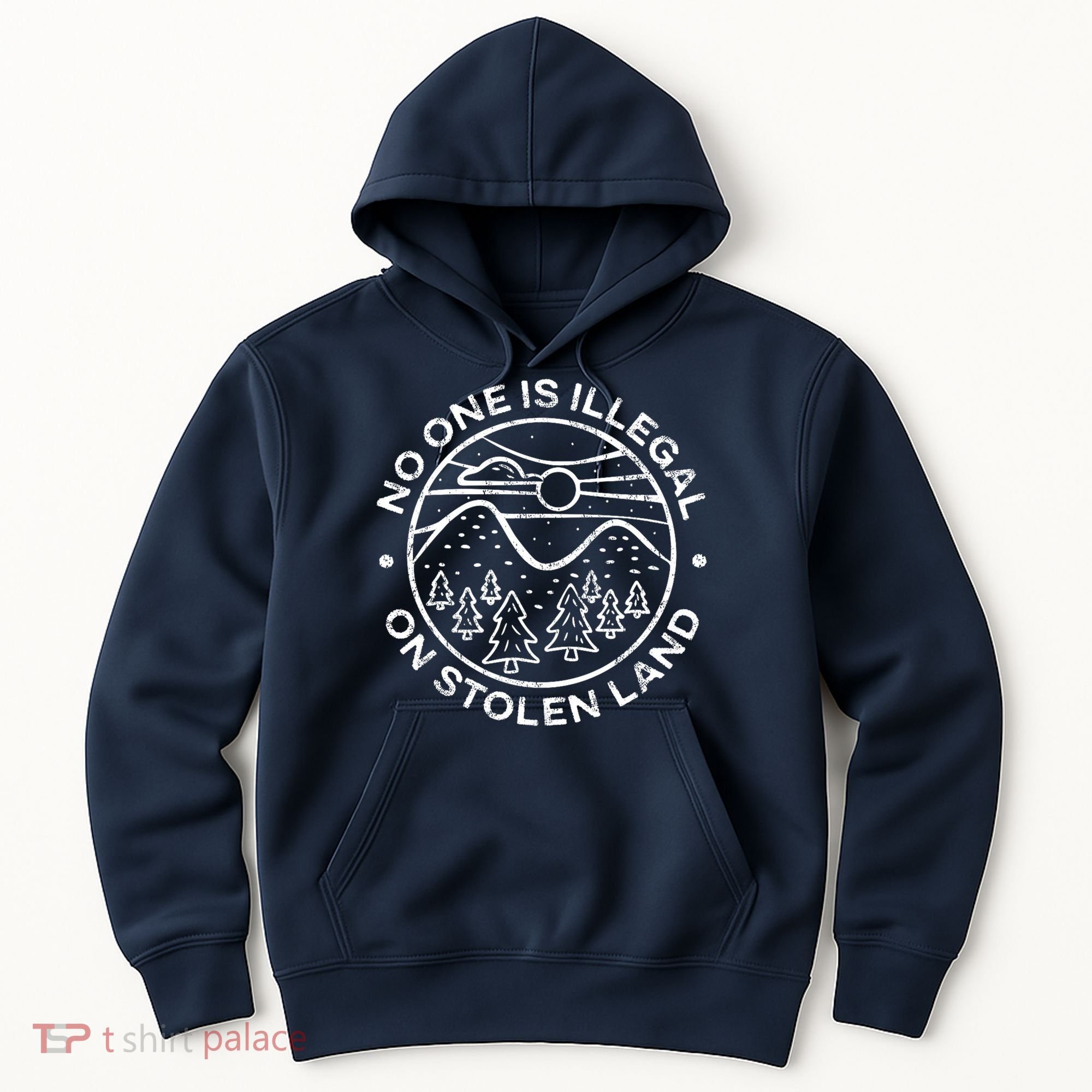 No one is illegal on stolen land Native Tribe Hoodie