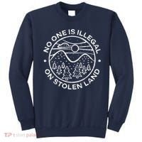 No one is illegal on stolen land Native Tribe Sweatshirt thumb 0