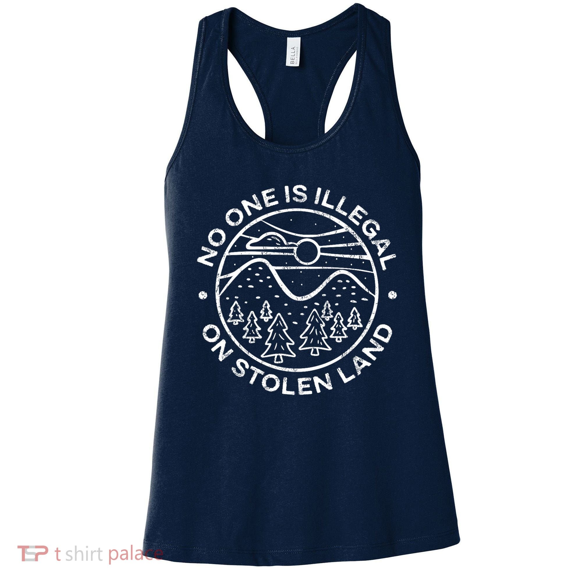 No one is illegal on stolen land Native Tribe Women's Tank Top