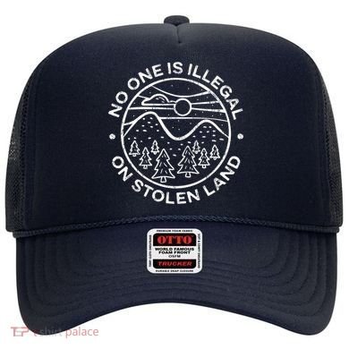 No one is illegal on stolen land Native Tribe Hat