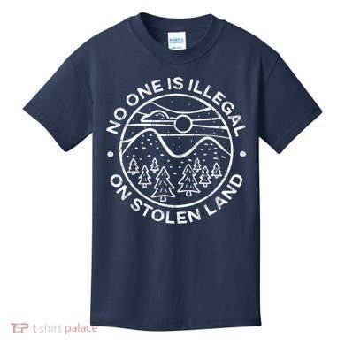 No one is illegal on stolen land Native Tribe Kids T-Shirt