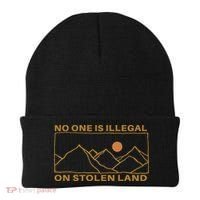 No One Is Illegal On Stolen Land Beanie thumb 0