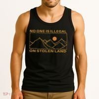 No One Is Illegal On Stolen Land Tank Top thumb 3
