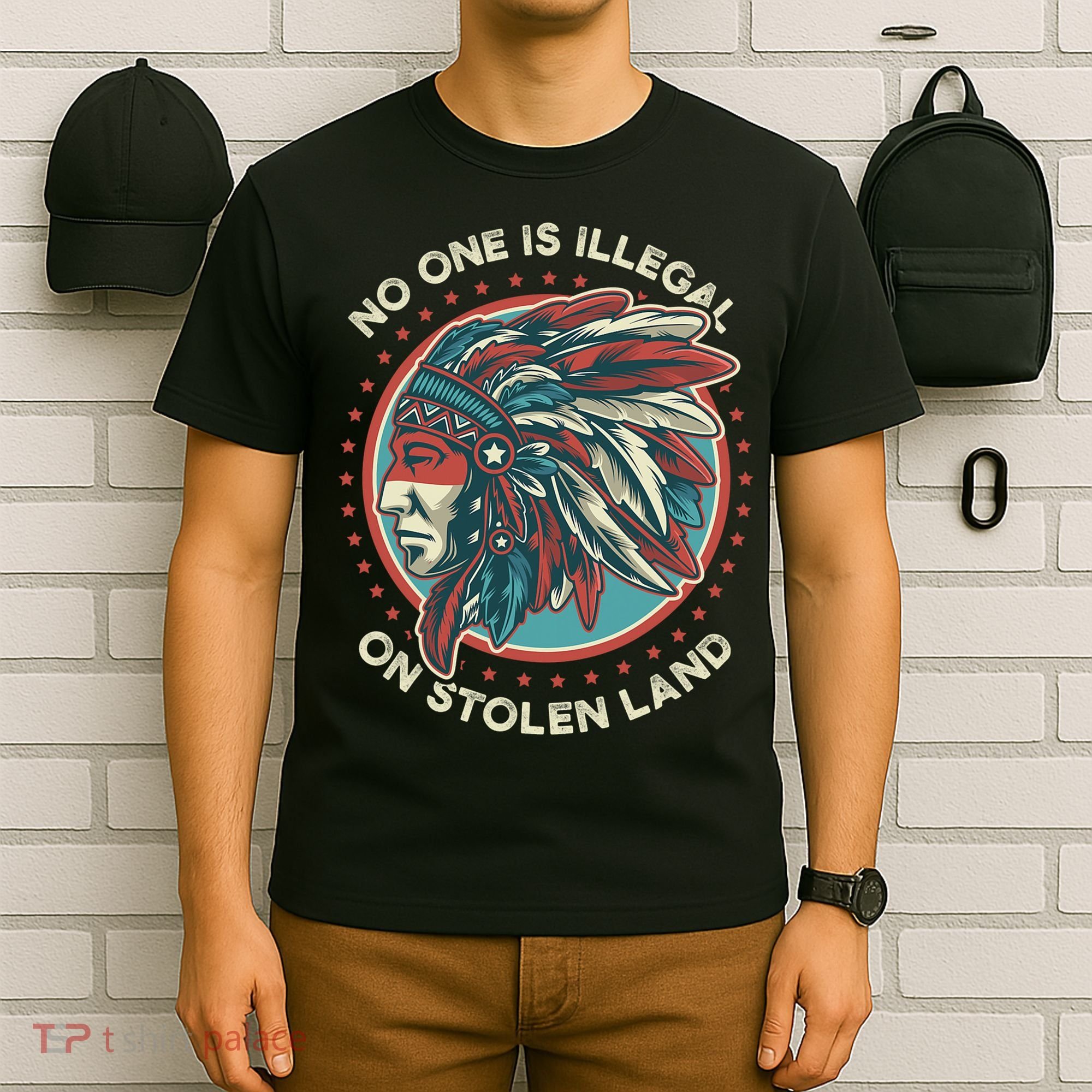 No One Is Illegal On Stolen Land Anti Trump Protest T-Shirt