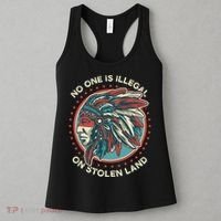 No One Is Illegal On Stolen Land Anti Trump Protest Women's Tank Top thumb 3