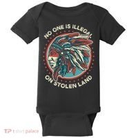 No One Is Illegal On Stolen Land Anti Trump Protest Baby Bodysuit thumb 0