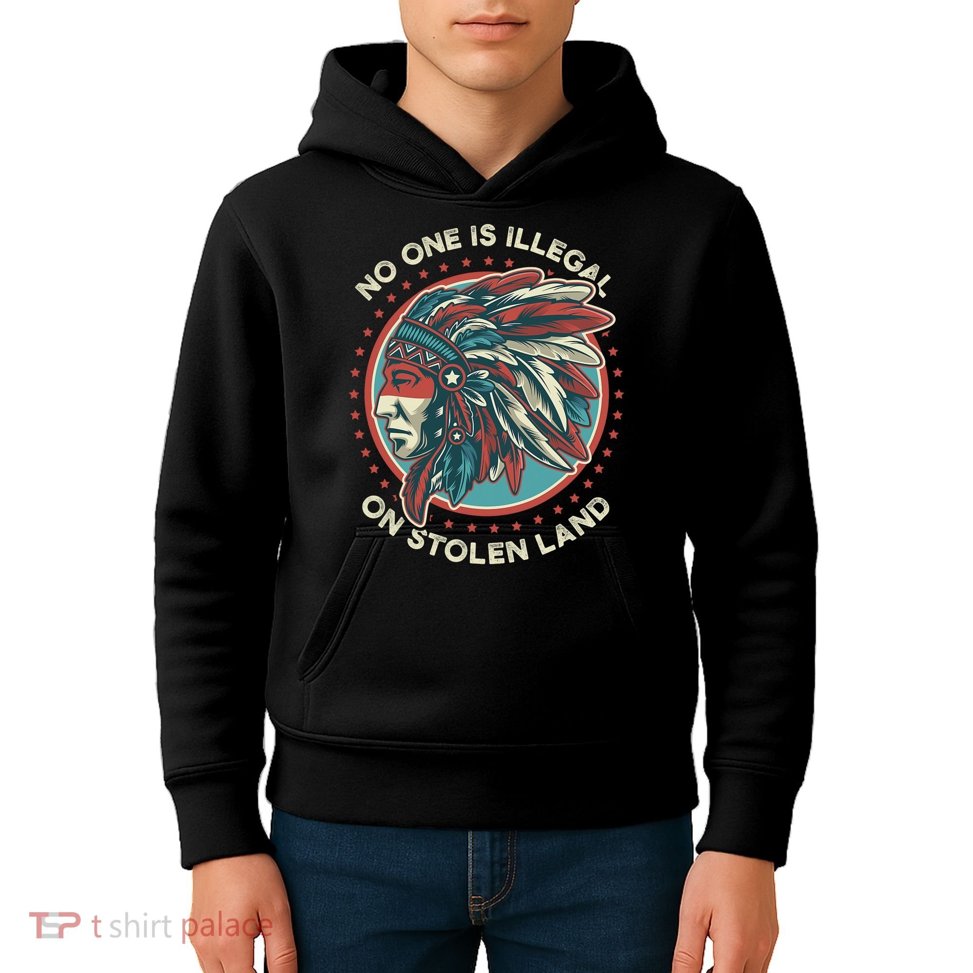No One Is Illegal On Stolen Land Anti Trump Protest Kids Hoodie