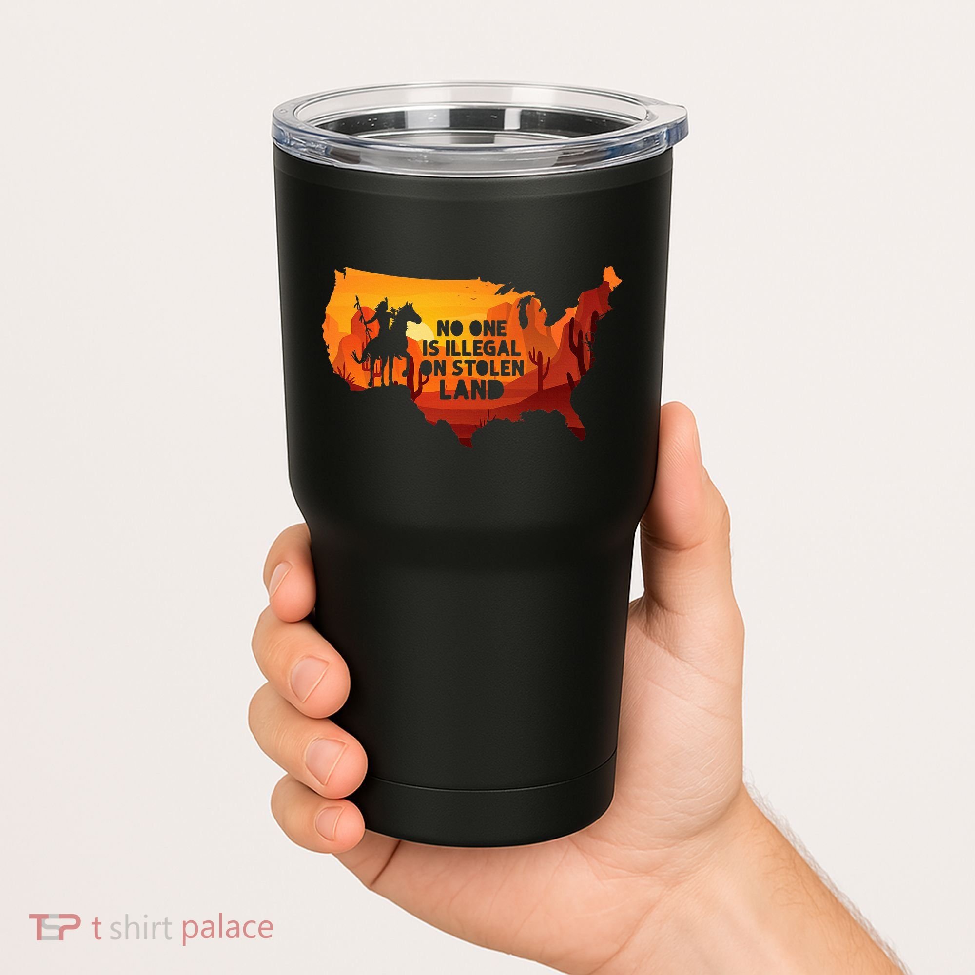 No One Is Illegal On Stolen Land Support Immigration Tumbler
