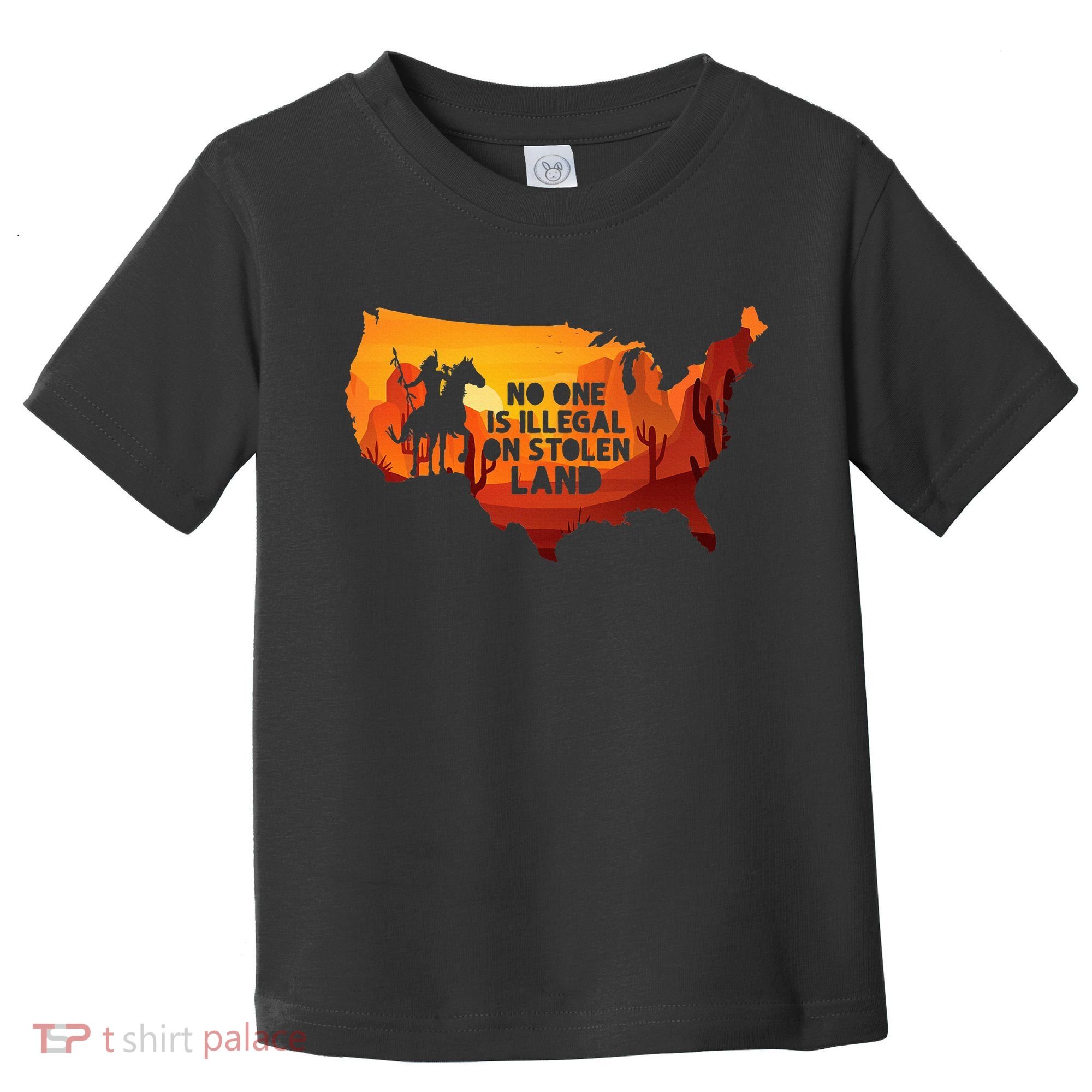 No One Is Illegal On Stolen Land Support Immigration Toddler T-Shirt