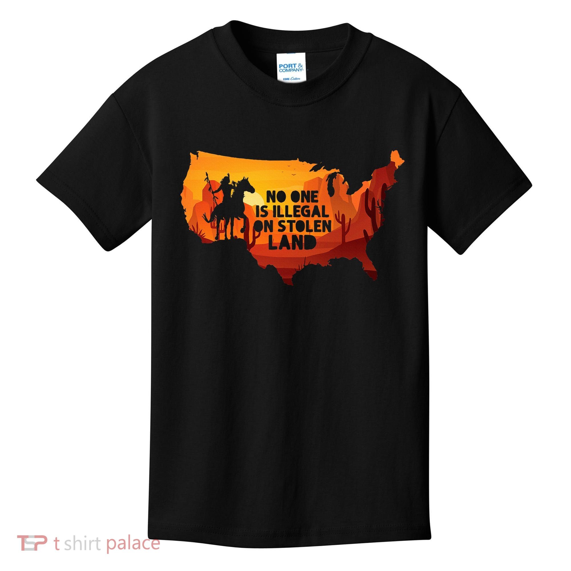 No One Is Illegal On Stolen Land Support Immigration Kids T-Shirt