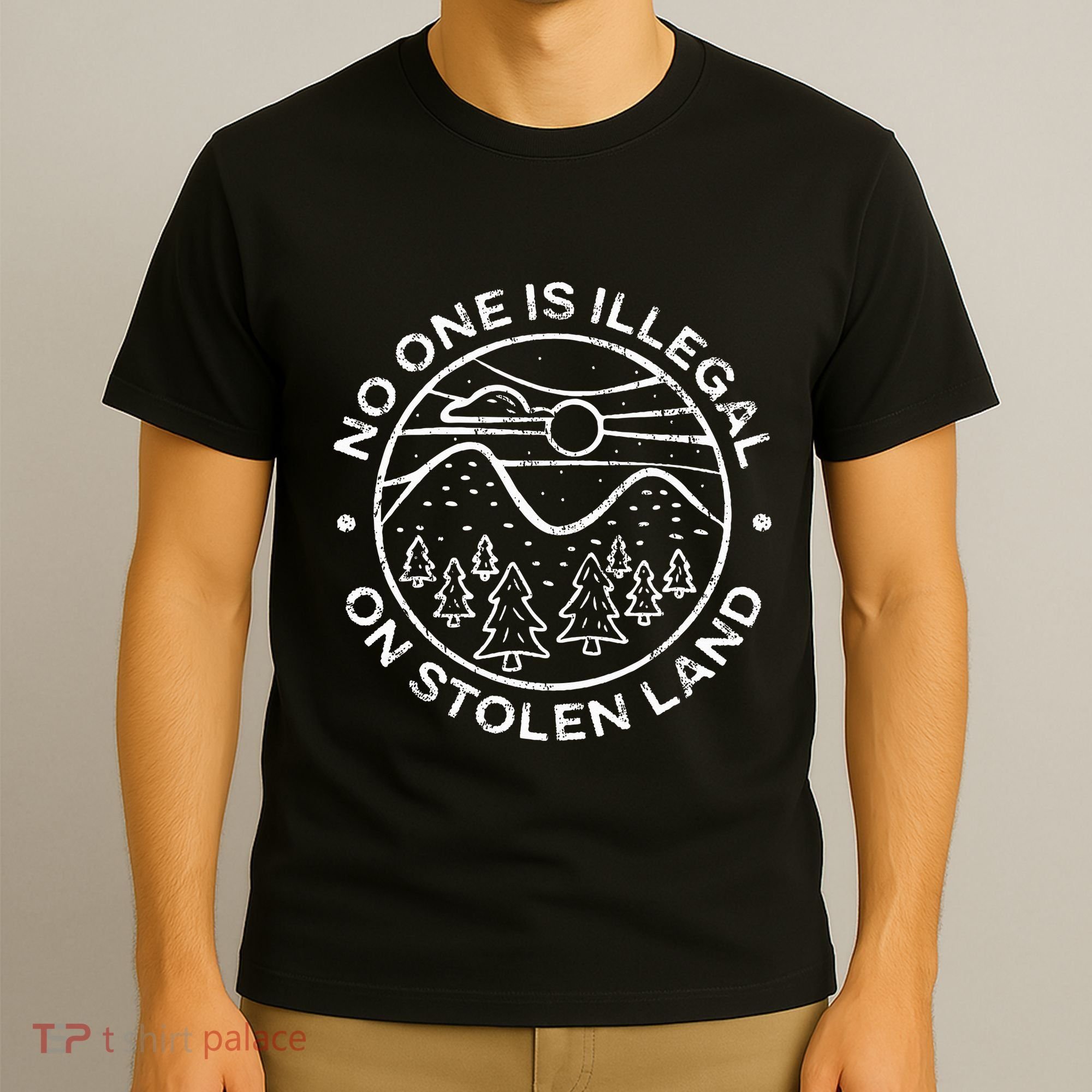 No One Is Illegal On Stolen Land Native Tribe T-Shirt