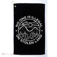 No One Is Illegal On Stolen Land Native Tribe Golf Towel thumb 0