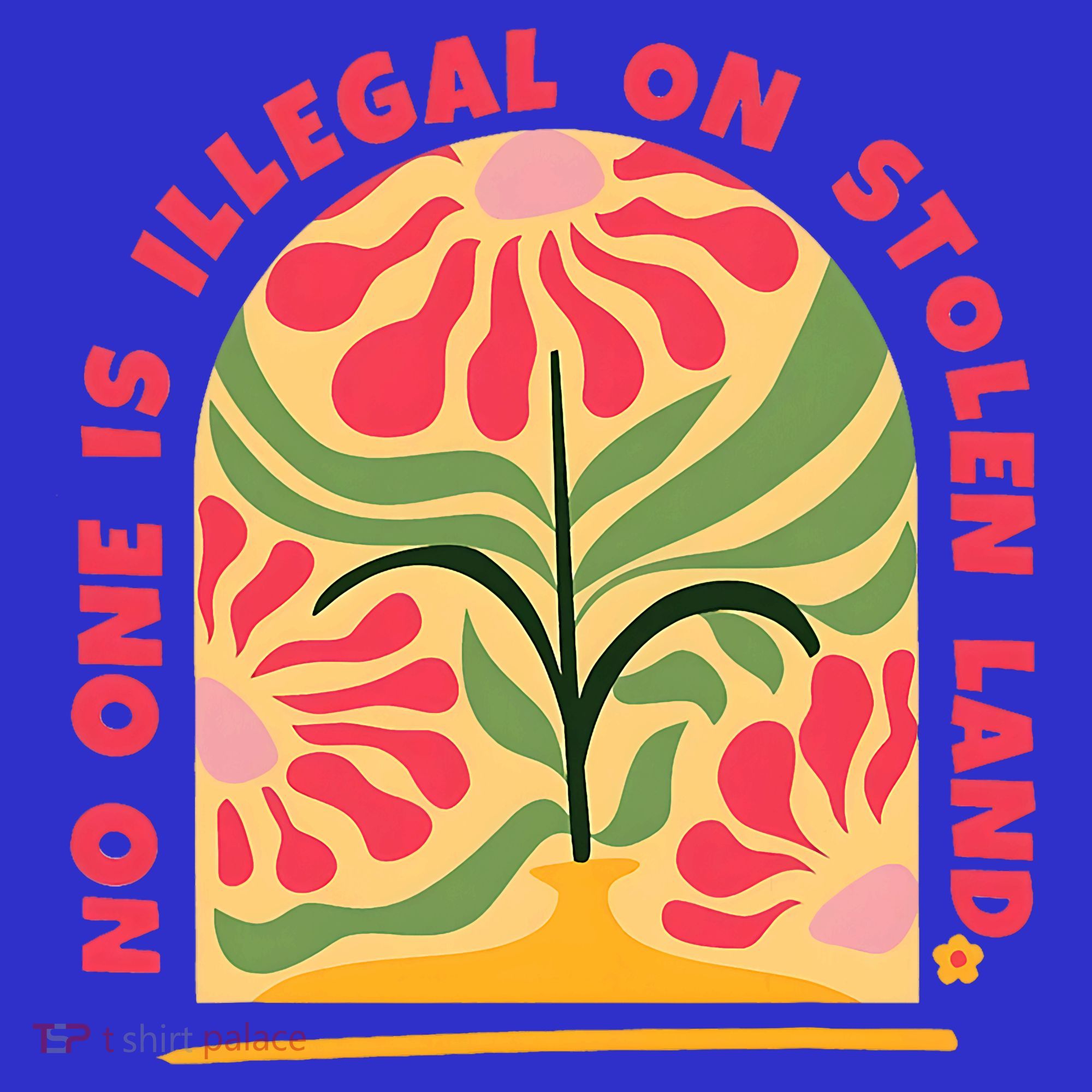 No One Is Illegal On Stolen Land Human Rights Immigration Button
