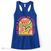 No One Is Illegal On Stolen Land Human Rights Immigration Women's Tank Top thumb 0