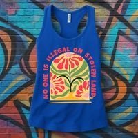 No One Is Illegal On Stolen Land Human Rights Immigration Women's Tank Top thumb 3