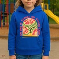 No One Is Illegal On Stolen Land Human Rights Immigration Kids Hoodie thumb 3