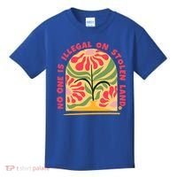 No One Is Illegal On Stolen Land Human Rights Immigration Kids T-Shirt thumb 0
