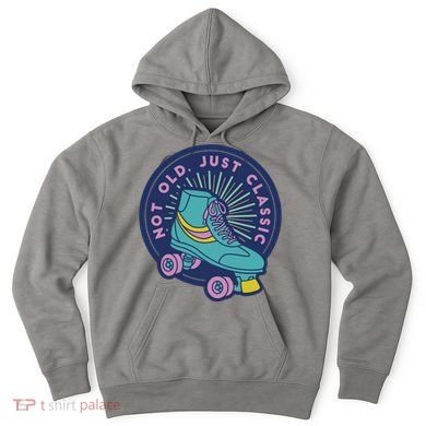 Not Old Just Classic Rollerskate Hoodie