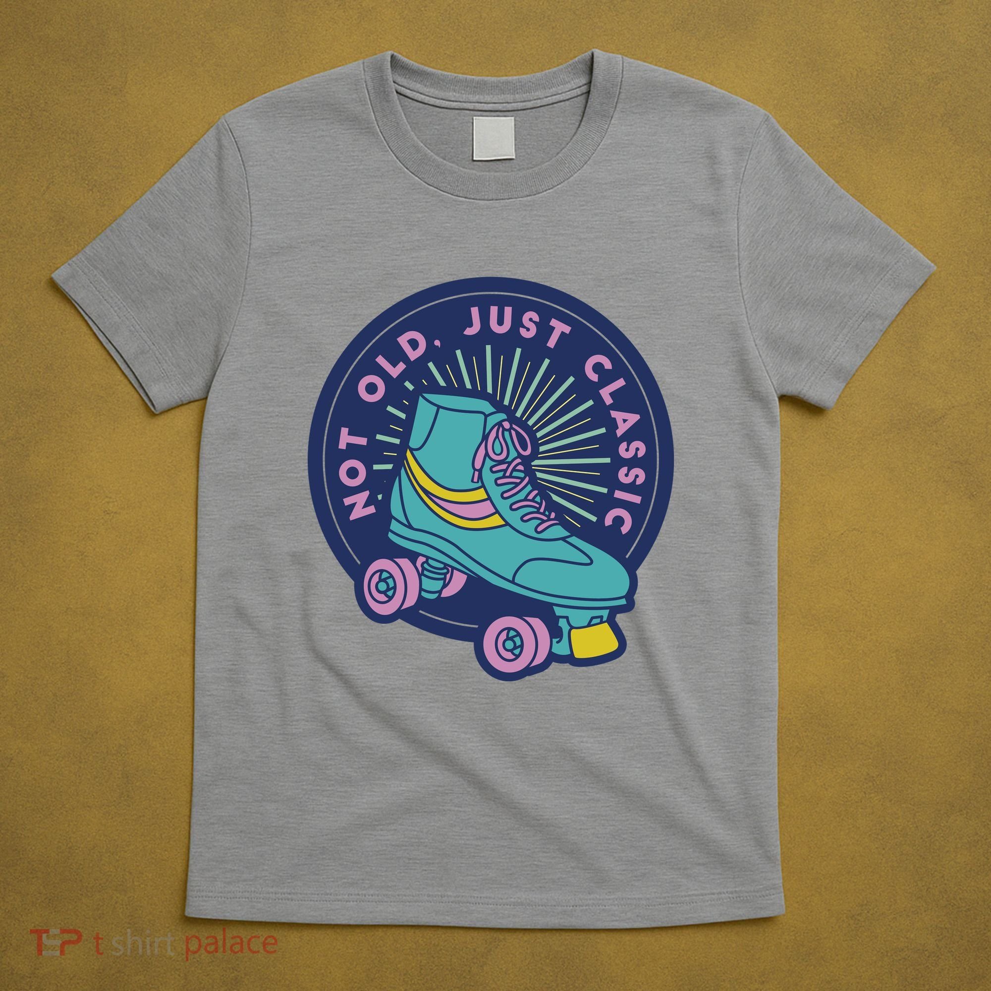 Not Old Just Classic Rollerskate T-Shirt