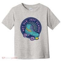 Not Old Just Classic Rollerskate Toddler T-Shirt thumb 0