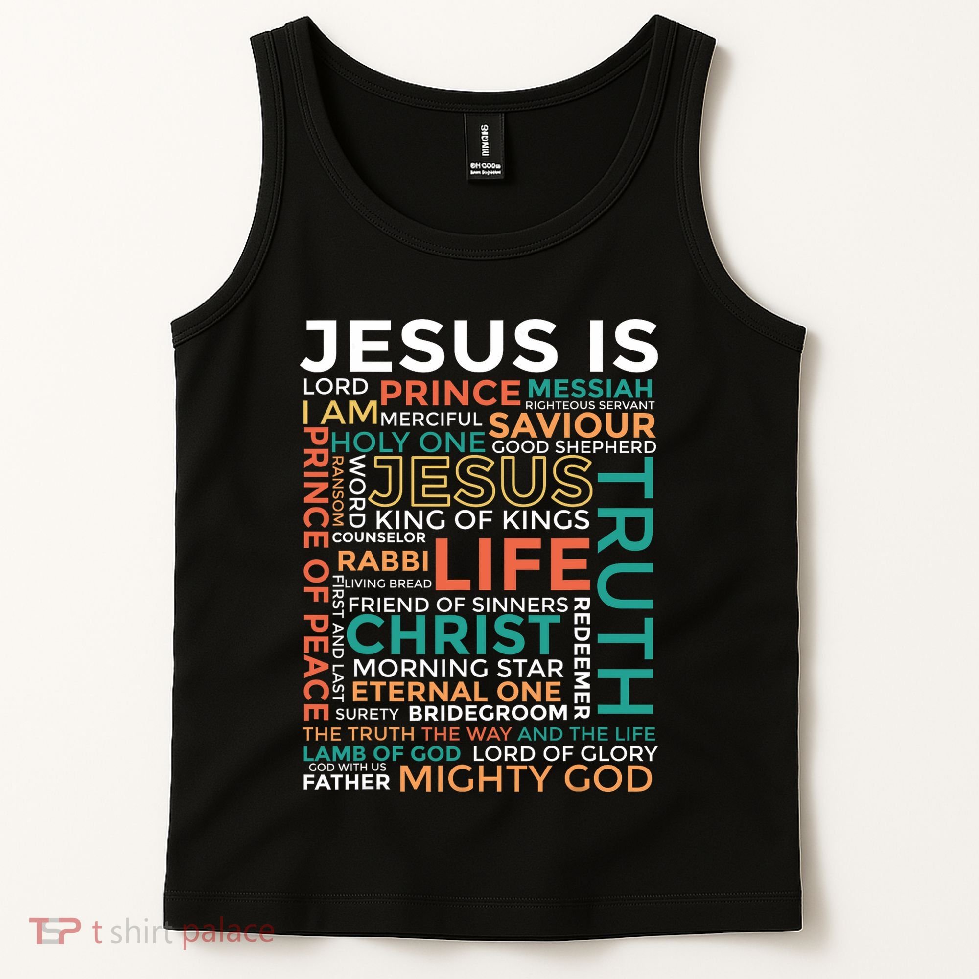 Names Of Jesus Jesus Is Christian Tank Top