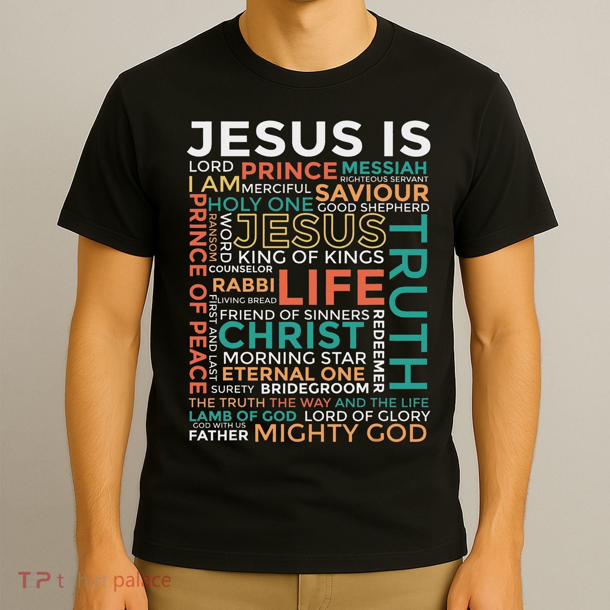 Names Of Jesus Jesus Is Christian T-Shirt