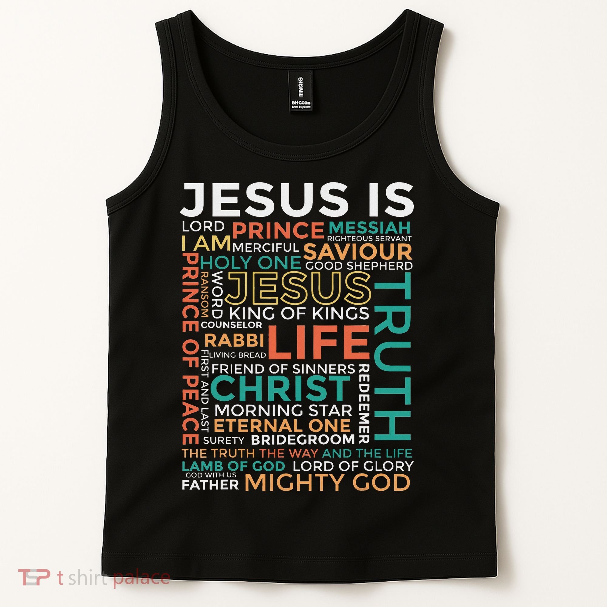 Names Of Jesus Jesus Is Christian Tank Top