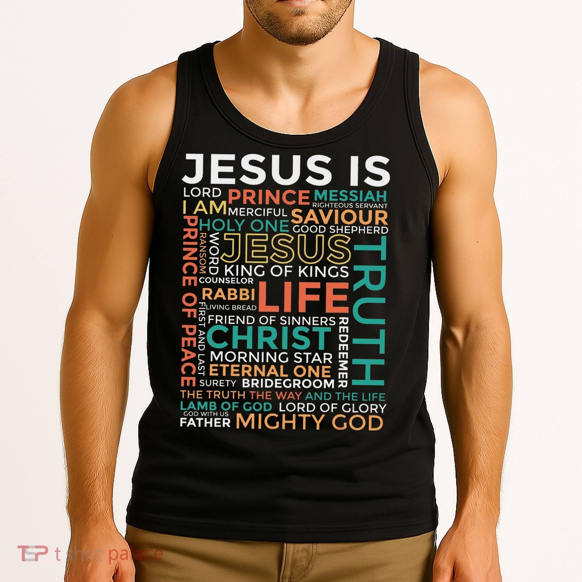 Names Of Jesus Jesus Is Christian Tank Top